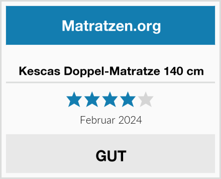  Kescas Doppel-Matratze 140 cm Test
