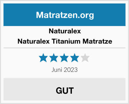 Naturalex Naturalex Titanium Matratze Test