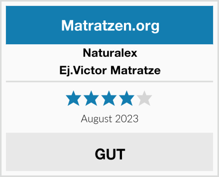 Naturalex Ej.Victor Matratze Test