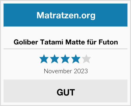  Goliber Tatami Matte für Futon Test