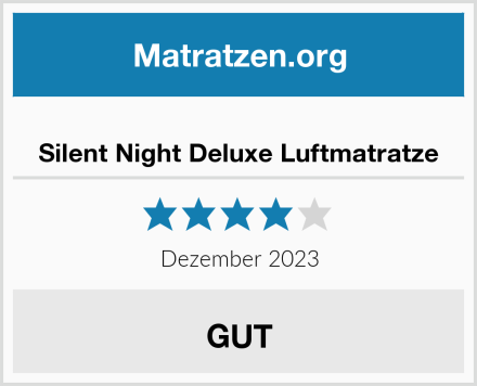  Silent Night Deluxe Luftmatratze Test