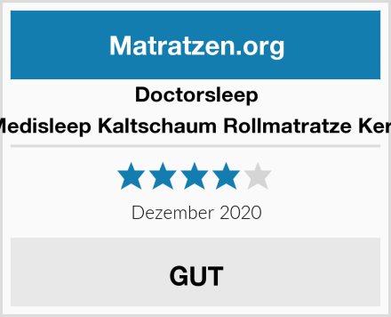 Doctorsleep Medisleep Kaltschaum Rollmatratze Kern Test