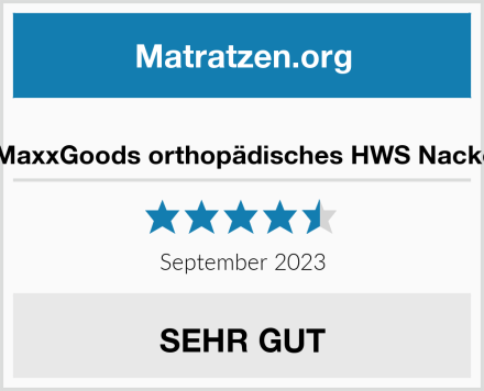  Das Original MaxxGoods orthopädisches HWS Nackenstützkissen Test