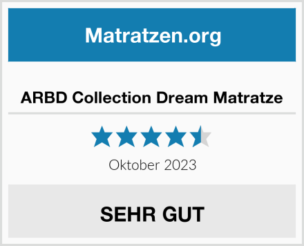  ARBD Collection Dream Matratze Test